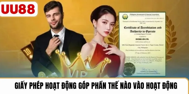Giấy phép hoạt động góp phần thế nào vào hoạt động 