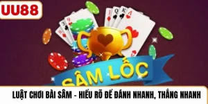 Luật Chơi Bài Sâm – Hiểu Rõ Để Đánh Nhanh, Thắng Nhanh